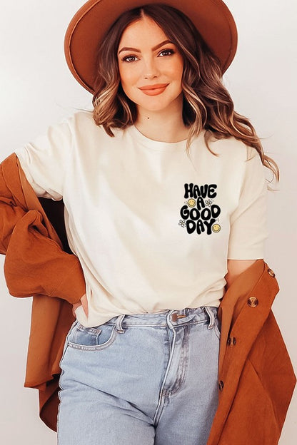HAVE A GOOD DAY Graphic Top